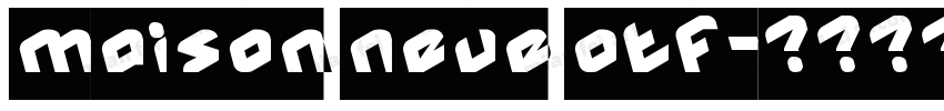 maison neue otf字体转换